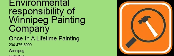 Environmental responsibility of Winnipeg Painting Company