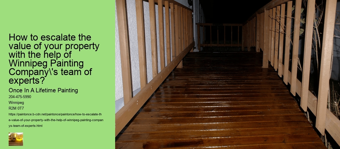 How to escalate the value of your property with the help of Winnipeg Painting Company's team of experts?